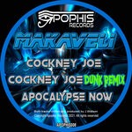 cover: Makaveli - Cockney Joe / Cockney Joe (Dunk Remix) / Apocalypse Now