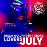 cover: Crope|Deejay Goldfinger - Lovers In July (Radio Edit)