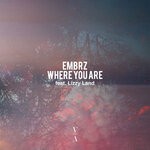 cover: Embrz - Where You Are