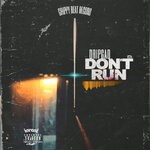 cover: Drip Gad - Don't Run