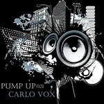 cover: Carlo Vox - Pump Up021
