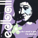 cover: Ed Ball - Why Do I Need A Gun I'm Chelsea