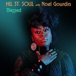 cover: Hil St. Soul|Noel Gourdin - Blessed