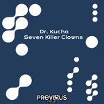 cover: Dr. Kucho! - Seven Killer Clowns