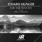 cover: Edvard Hunger - For The Next Fly