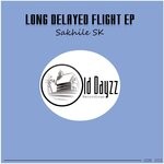 cover: Sakhile Sk - Long Delayed Flight