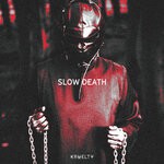 cover: Kruelty - Slow Death