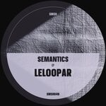 cover: Leloopar - Semantics