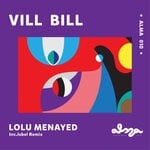 cover: Lolu Menayed - VILL BILL EP