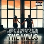 cover: Gabriel Scaldaferri|Tweezy - The Hills