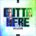 cover: Deluzion - Outta Here