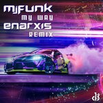 cover: Mjfunk - My Way (Enarxis Remix)