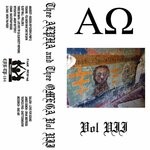 cover: Various - Thee Alpha & Omega Vol VII (Explicit)