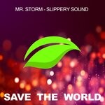 cover: Mr. Storm - Slippery Sound