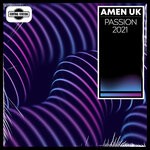 cover: Amen Uk - Passion 2021 (Extended Mix)