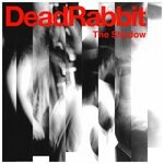 cover: 7apes|Dead Rabbit - The Shadow