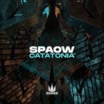 cover: Spaow - Catatonia EP (Explicit)