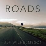 cover: Ulf Wilhelmsson - Roads