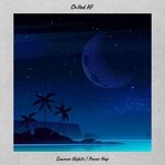 cover: Chilled Af - Summer Nights/Power Nap