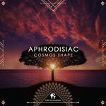 cover: Cosmos Shape - Aphrodisiac