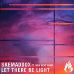 cover: New Beat Fund|Skemaddox - Let There Be Light