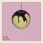 cover: Duoya - Oil Slick