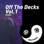 cover: Various - Off The Decks, Vol 1