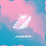 cover: Stone Forte - Jadded