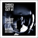 cover: Harry Stafford|Marco Butcher - There's Someone Tryin' To Get In