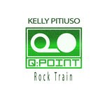 cover: Kelly Pitiuso - Rock Train