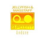 cover: Jellyfish|Masstaff - Undone