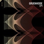 cover: Gruenheide - EP1