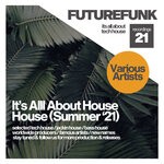 cover: Rafael Marciano|Various - It's All About House (Summer '21)