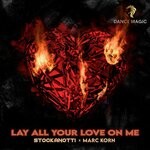 cover: Marc Korn|Stockanotti - Lay All Your Love On Me