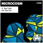 cover: Microcosm - Takin' Hold / Year One