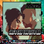 cover: Odeed - Just Say You Love Me