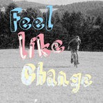 cover: Wolfgang Perez - Feel Like Change