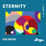 cover: Kid Moss - Eternity EP