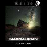 cover: Pipo Rodriguez - Marcialikian (Original Mix)