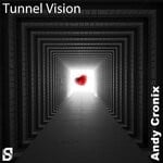 cover: Andy Cronix - Tunnel Vision