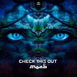 cover: Moablive - Check This Out (Original Mix)