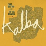 cover: Isaac Birituro & The Rail Abandon - Kalba