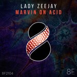 cover: Lady Zeejay - Marvin On Acid