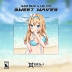 cover: Bao Huy|Tabby Neko - Sweet Waves