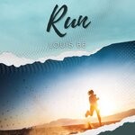 cover: Louis Be - Run (Radio Edit)