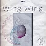 cover: Dex - Wing Wing