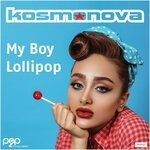 cover: Kosmonova - My Boy Lollipop