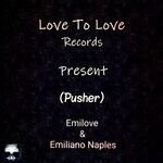 cover: Emiliano Naples|Emilove - Pusher