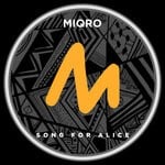 cover: Miqro - Song For Alice (Extended Mix)