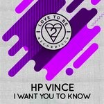 cover: Hp Vince - I Want You To Know